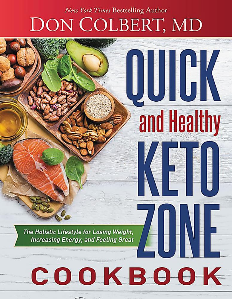 Quick and Healthy Keto Zone Cookbook: The Holistic Lifestyle for Losing Weight, Increasing Energy, and Feeling Great - 8150