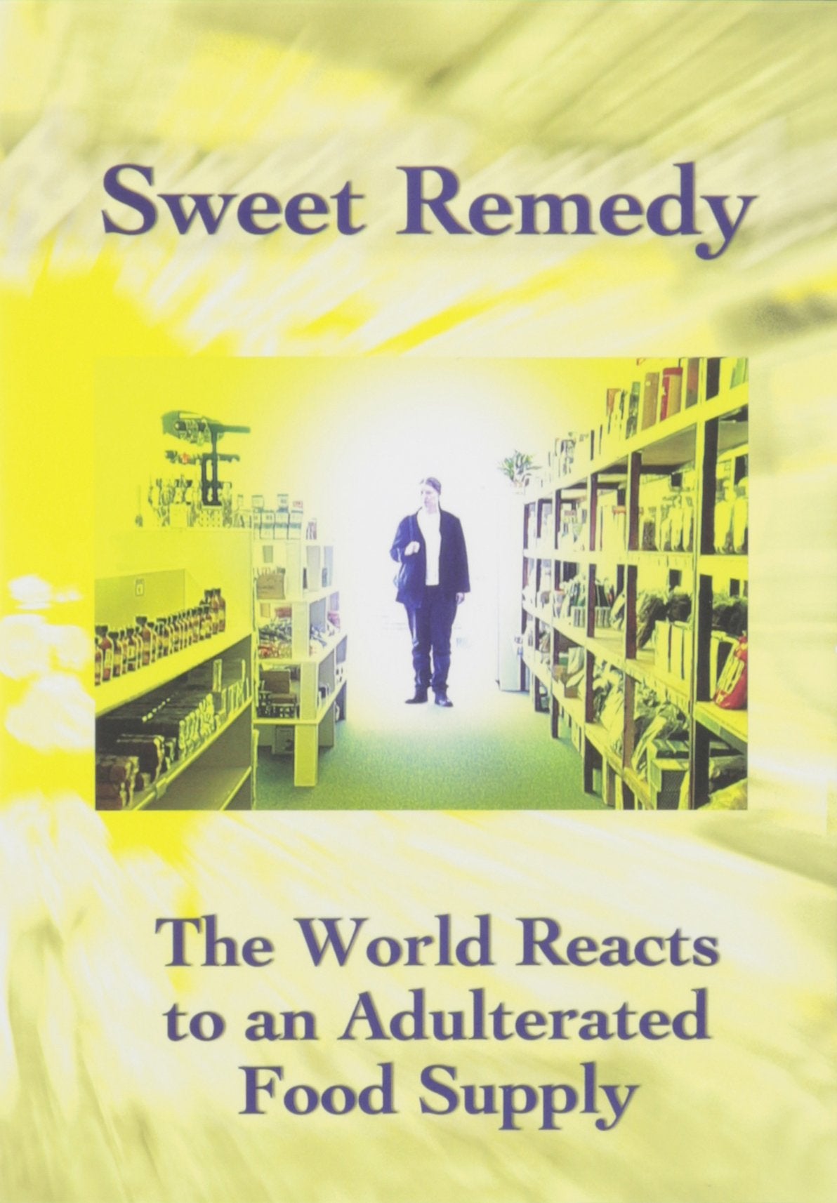 Sweet Remedy: The World Reacts to an Adulterated Food Supply - 8797