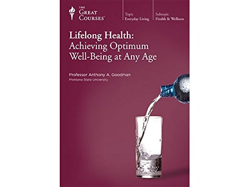 Lifelong Health: Achieving Optimum Well-Being at Any Age - 2133