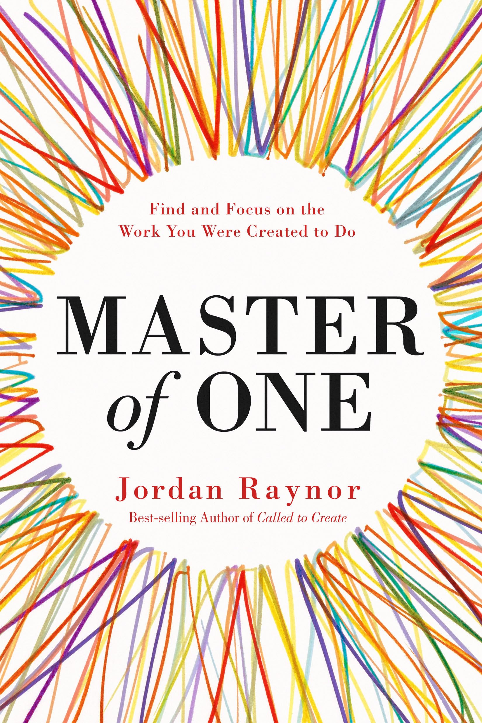 Master of One: Find and Focus on the Work You Were Created to Do - 8208