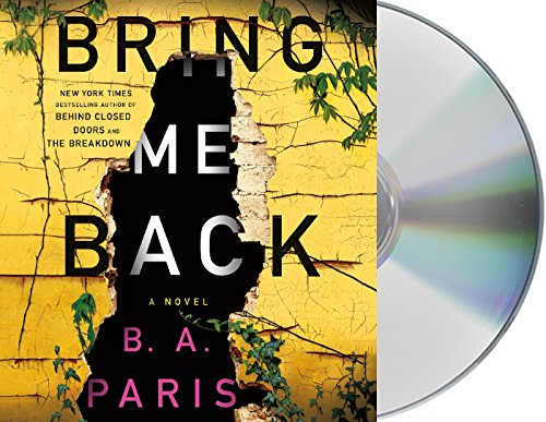 Bring Me Back: A Novel - 7970