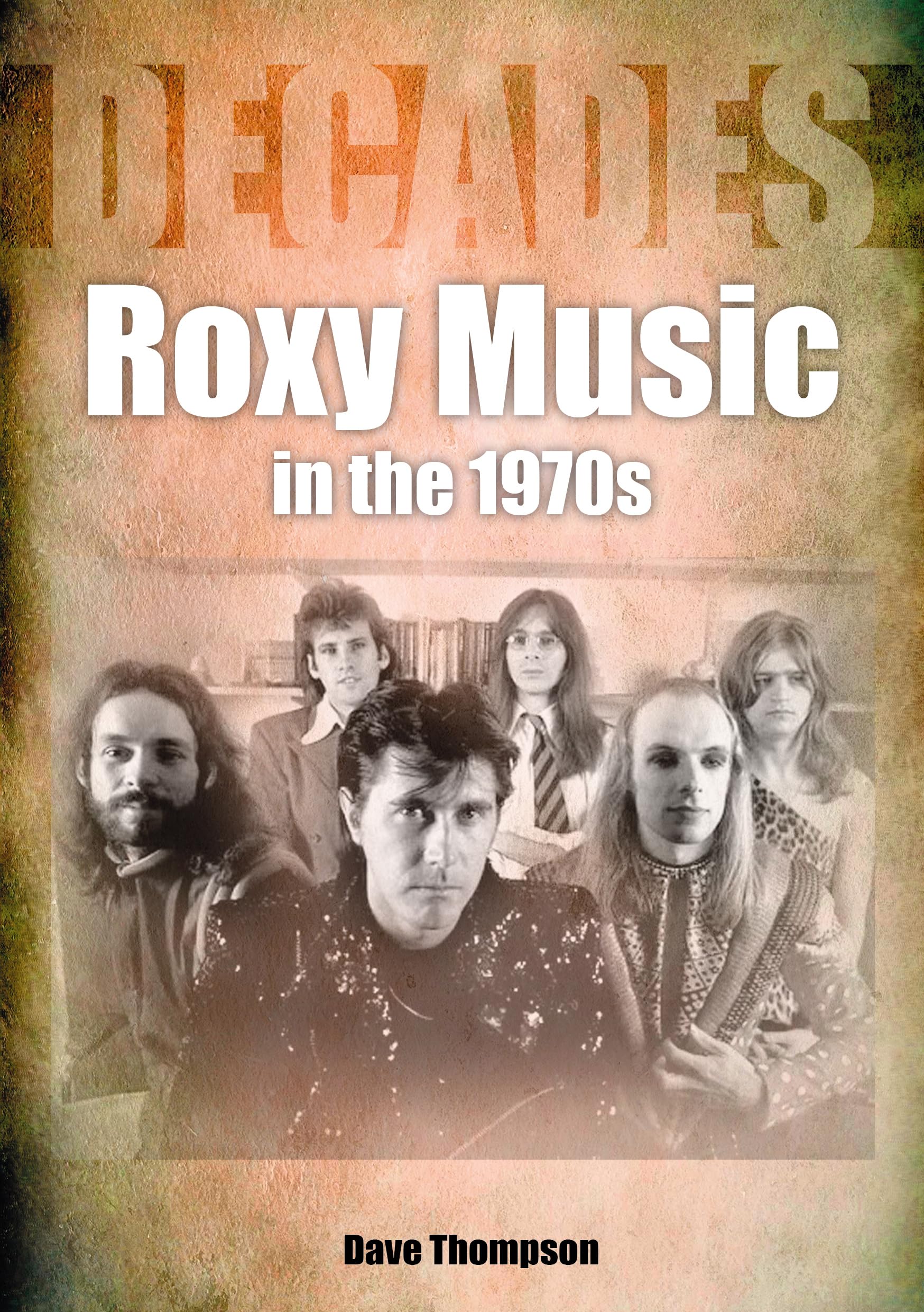 Roxy Music in the 1970s: Decades - 6950