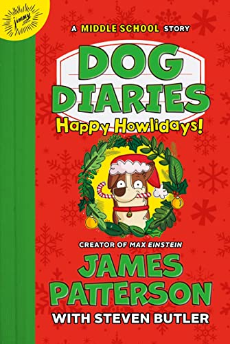 Dog Diaries: Happy Howlidays: A Middle School Story (Dog Diaries, 2) - 2385