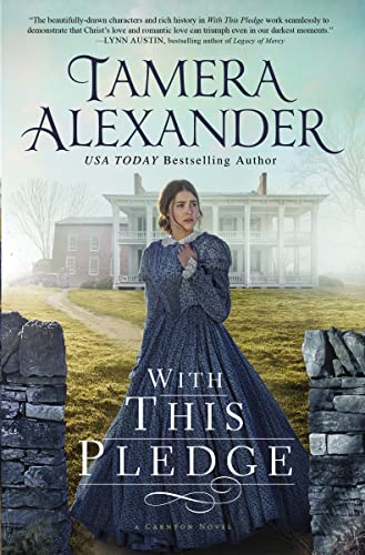 With this Pledge (The Carnton Series) - 2355