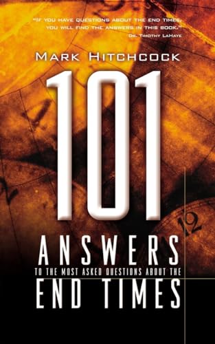 101 Answers to the Most Asked Questions about the End Times (End Times Answers) - 6987