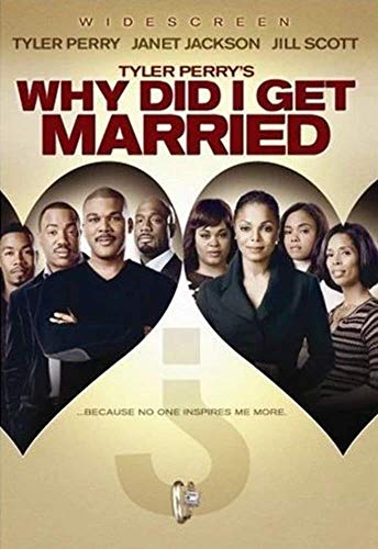 TYLER PERRY'S WHY DID I GET MARR - 4939