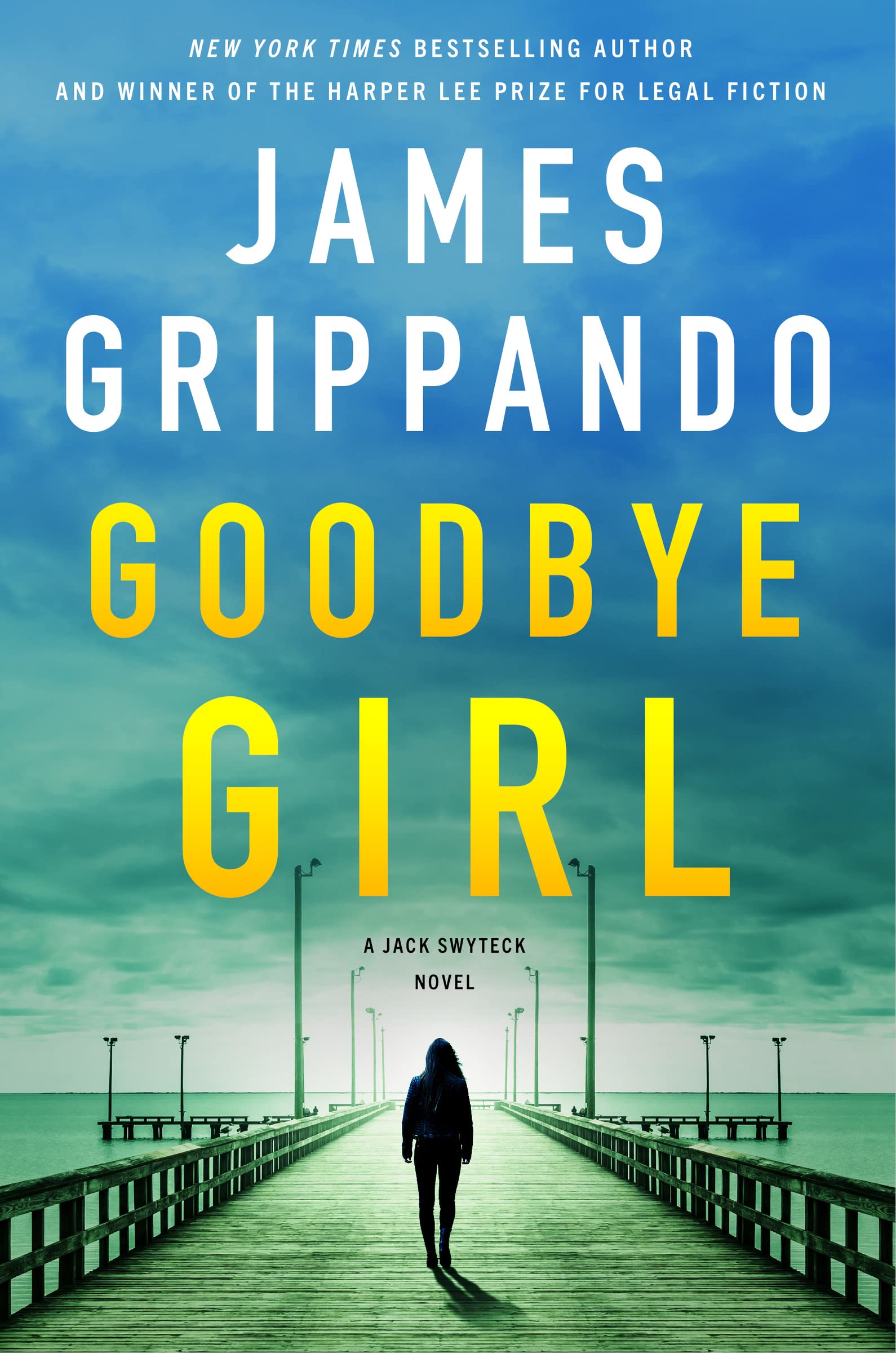 Goodbye Girl: A Jack Swyteck Novel (Jack Swyteck Novel, 18) - 6445