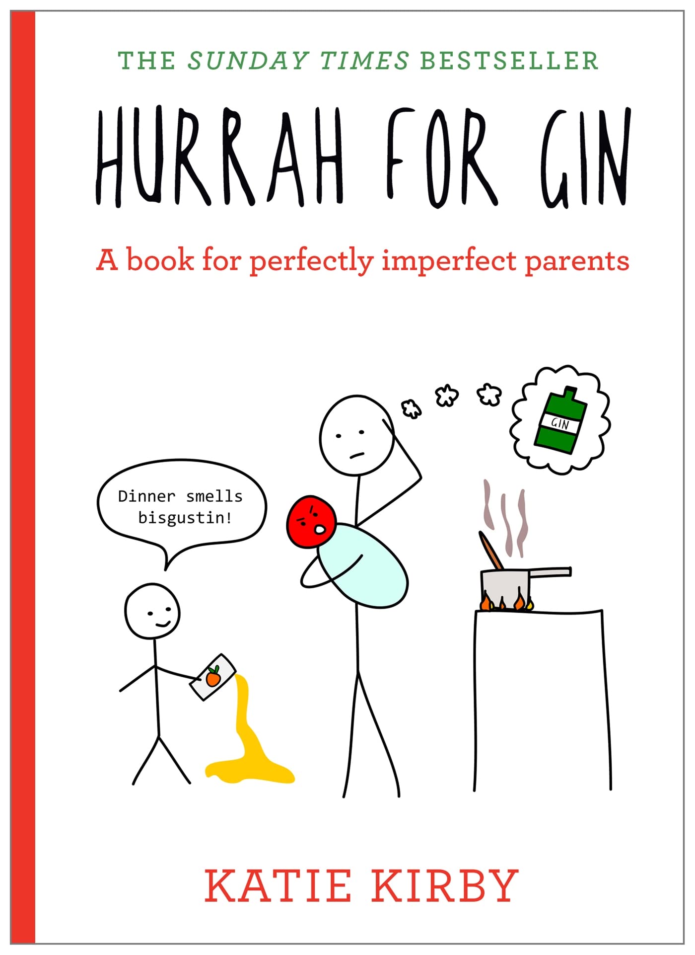 Hurrah for Gin: THE BESTSELLING BOOK FROM KATIE KIRBY - 2002