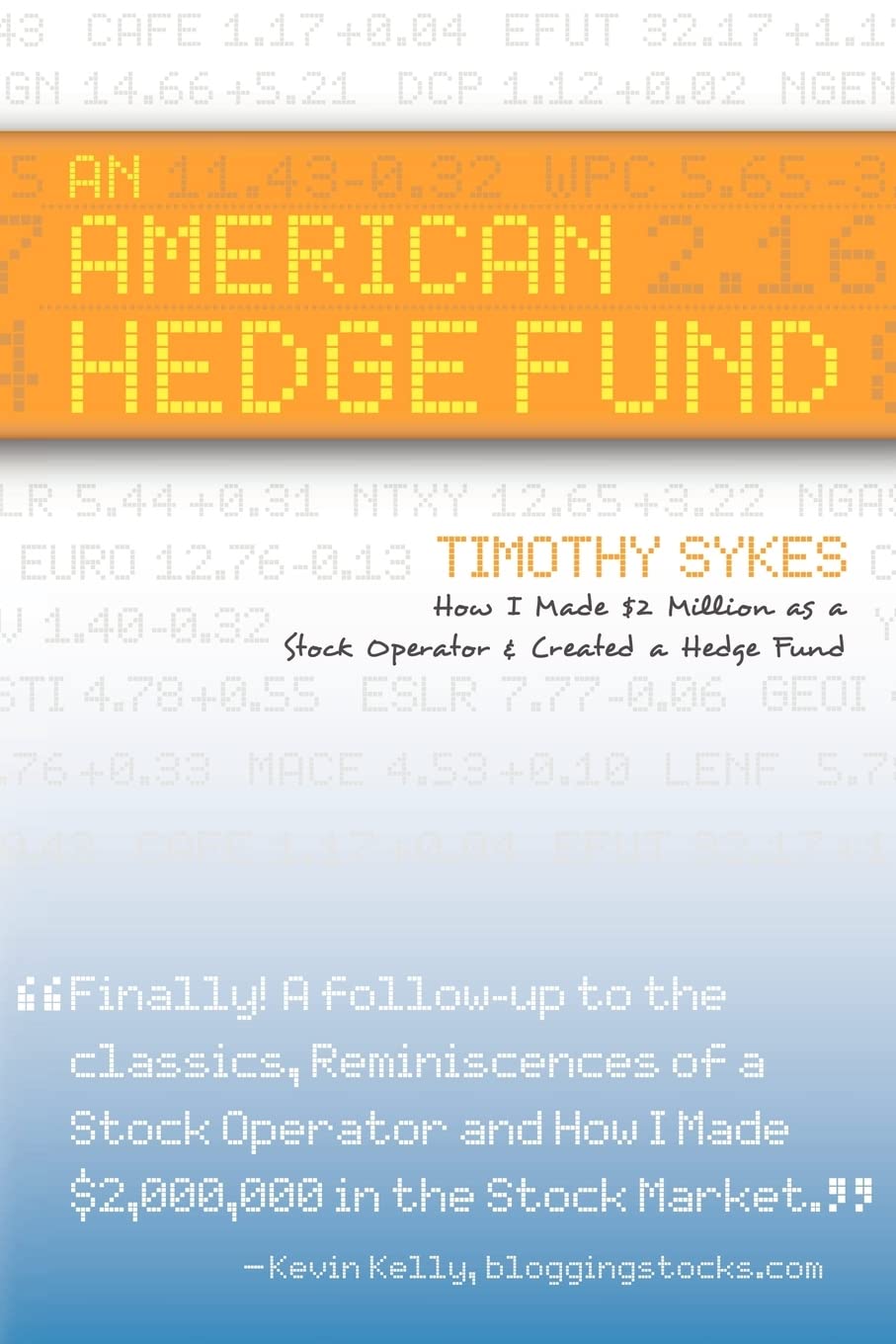 An American Hedge Fund: How I Made $2 Million as a Stock Operator & Created a Hedge Fund - 4540