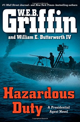 Hazardous Duty (A Presidential Agent Novel) - 5682