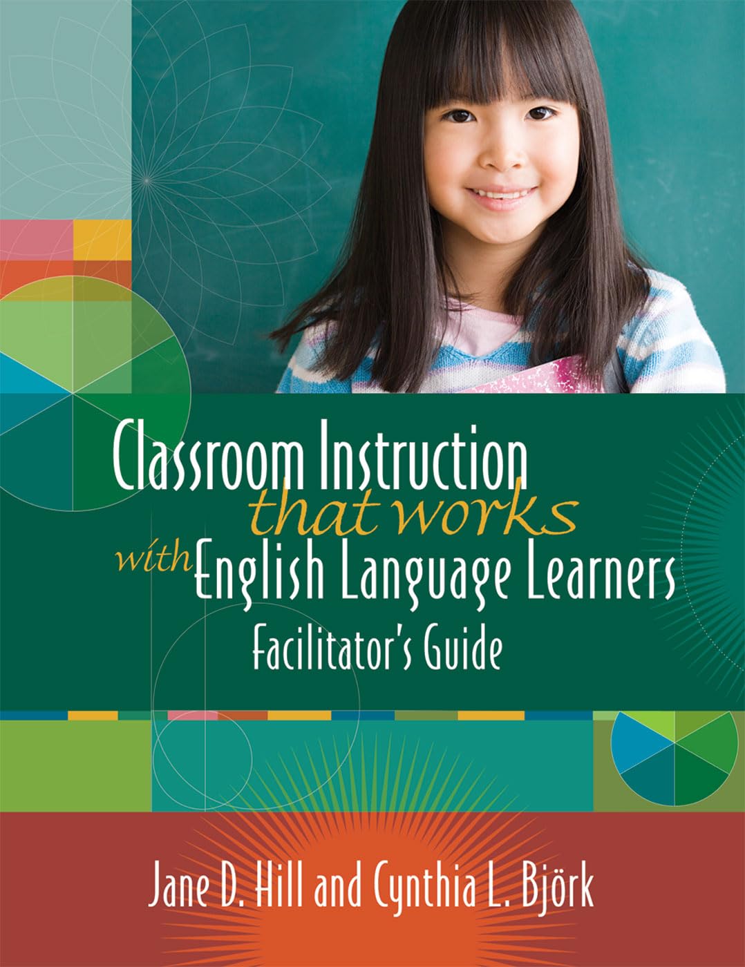 Classroom Instruction that Works with English Language Learners - 4548