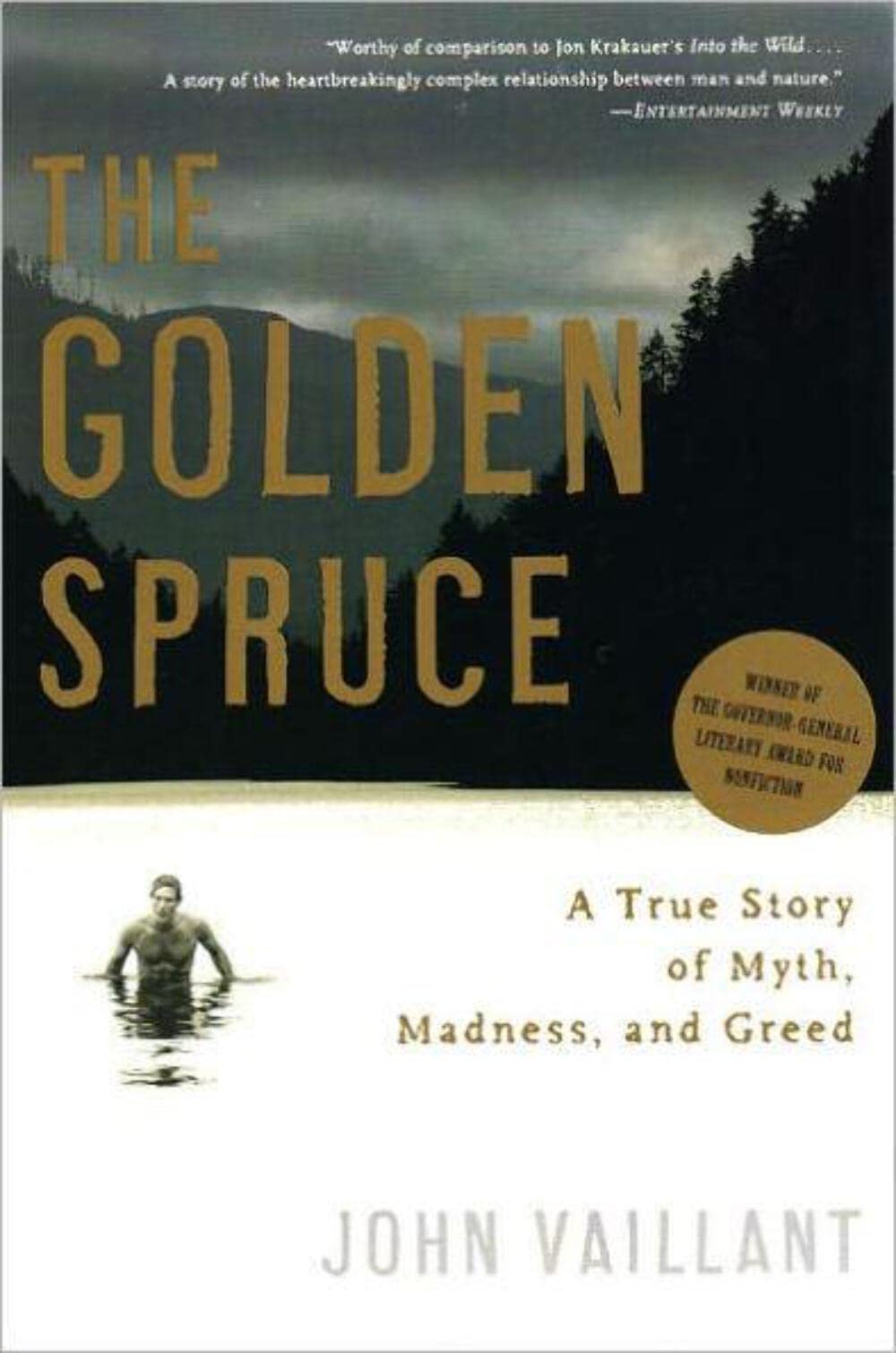 The Golden Spruce: A True Story of Myth, Madness, and Greed - 4707