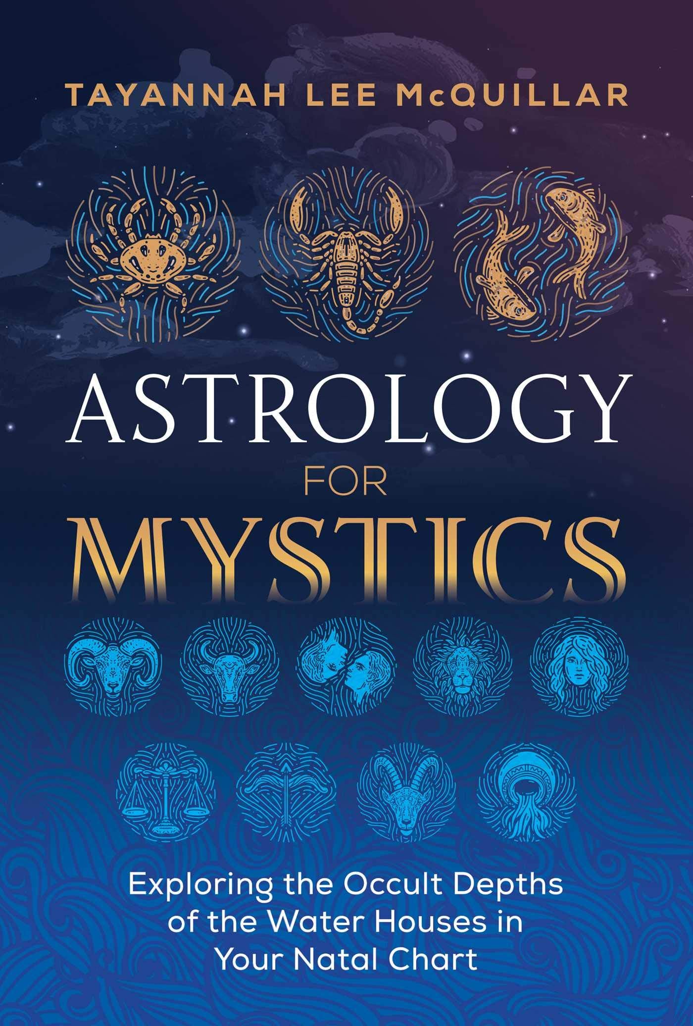 Astrology for Mystics: Exploring the Occult Depths of the Water Houses in Your Natal Chart - 1386