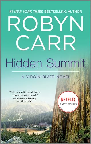 Hidden Summit (A Virgin River Novel, 15) - 578