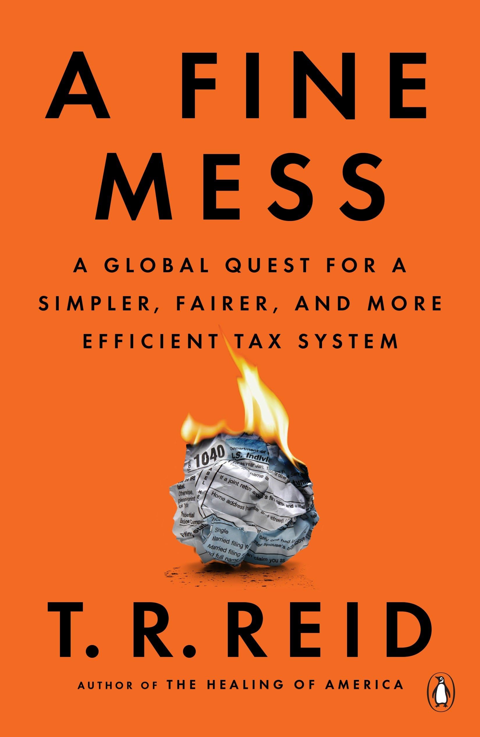 A Fine Mess: A Global Quest for a Simpler, Fairer, and More Efficient Tax System - 328