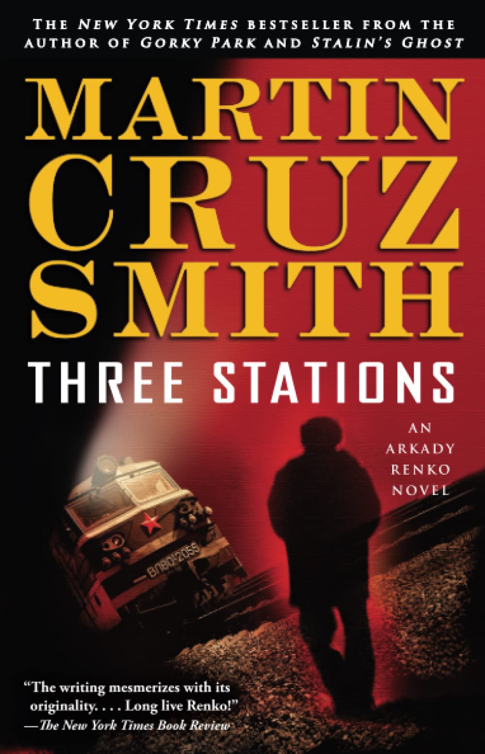 Three Stations: An Arkady Renko Novel (7) (The Arkady Renko Novels) - 4634