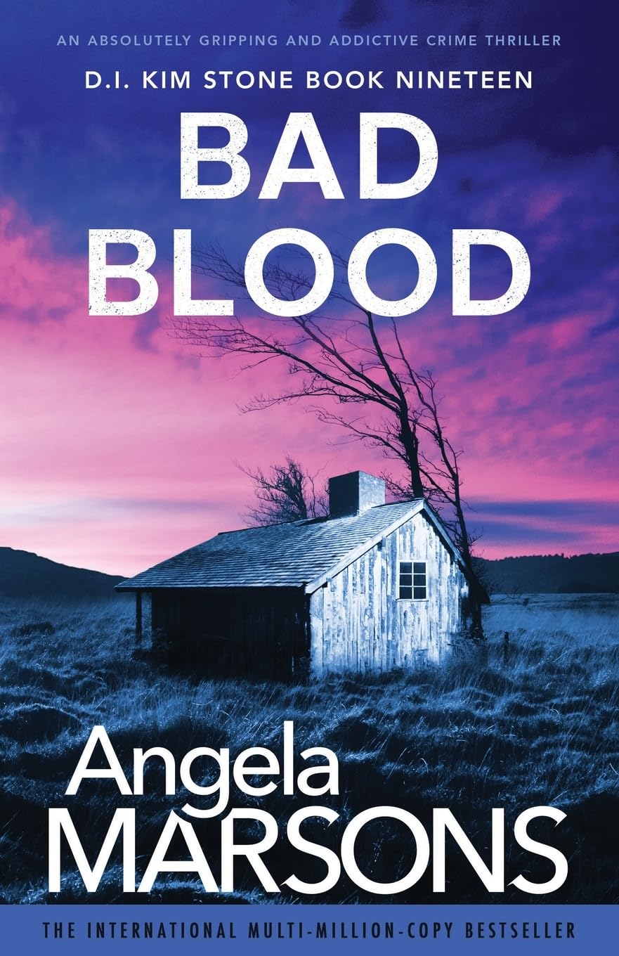 Bad Blood: An absolutely gripping and addictive crime thriller (Detective Kim Stone) - 2746