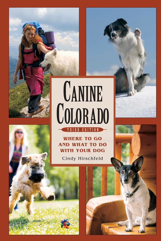 Canine Colorado: Where to Go and What to Do with Your Dog - 3786