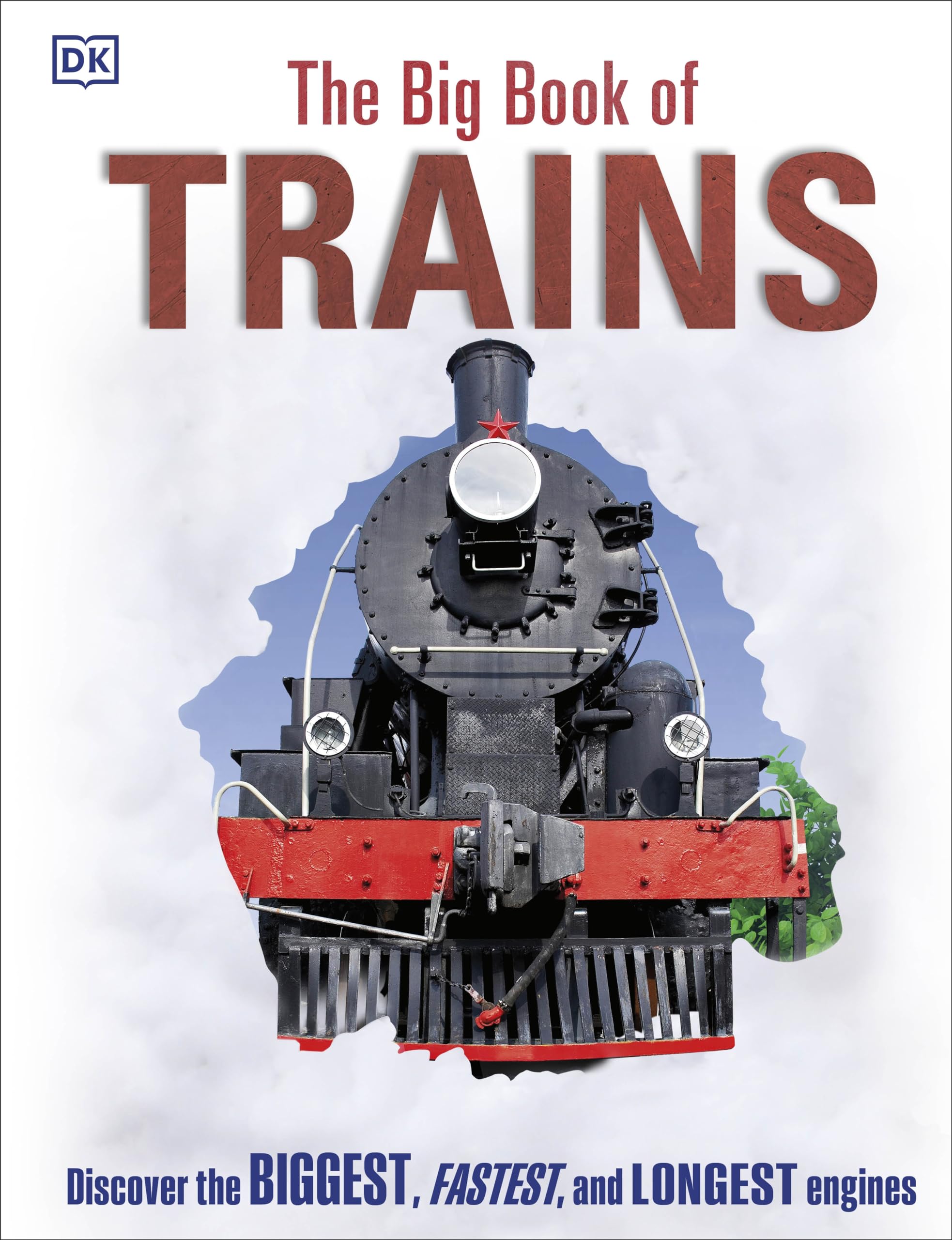 The Big Book of Trains (DK Big Books) - 5097