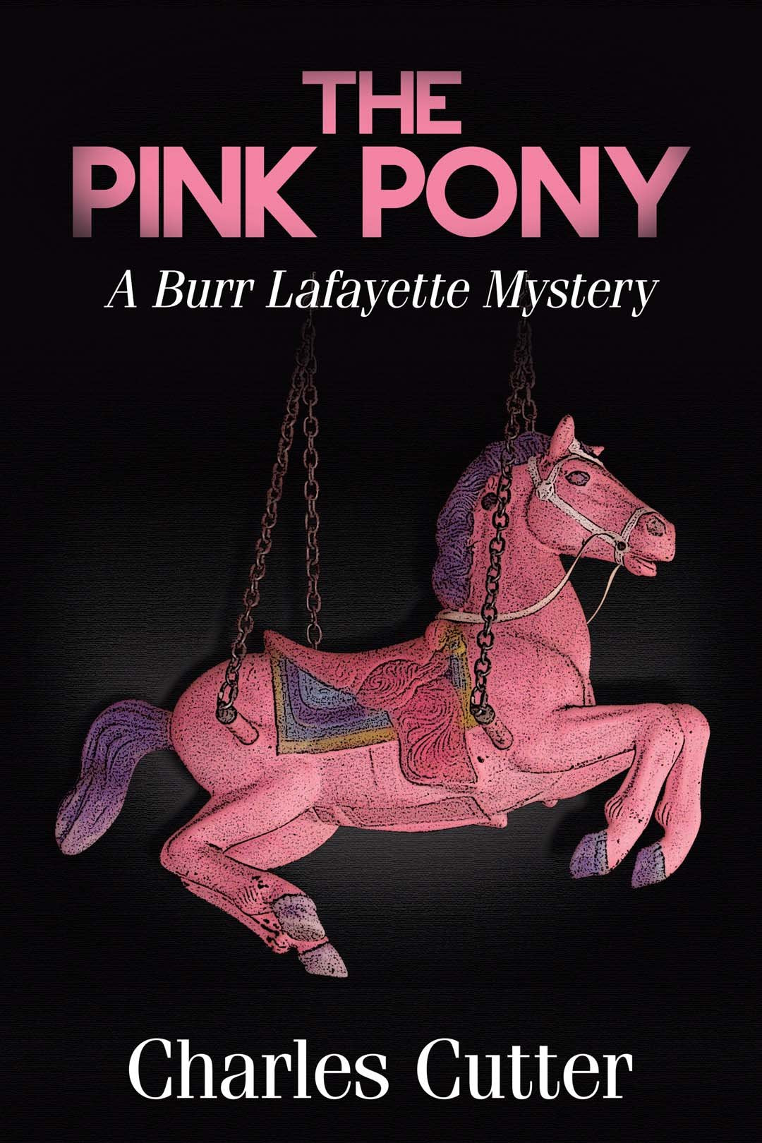 The Pink Pony (Burr Lafayette Mystery) - 2113