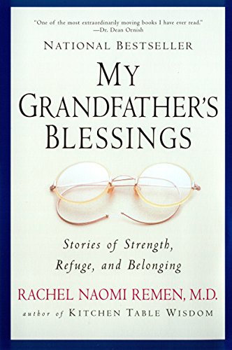 My Grandfather's Blessings: Stories of Strength, Refuge, and Belonging - 4202