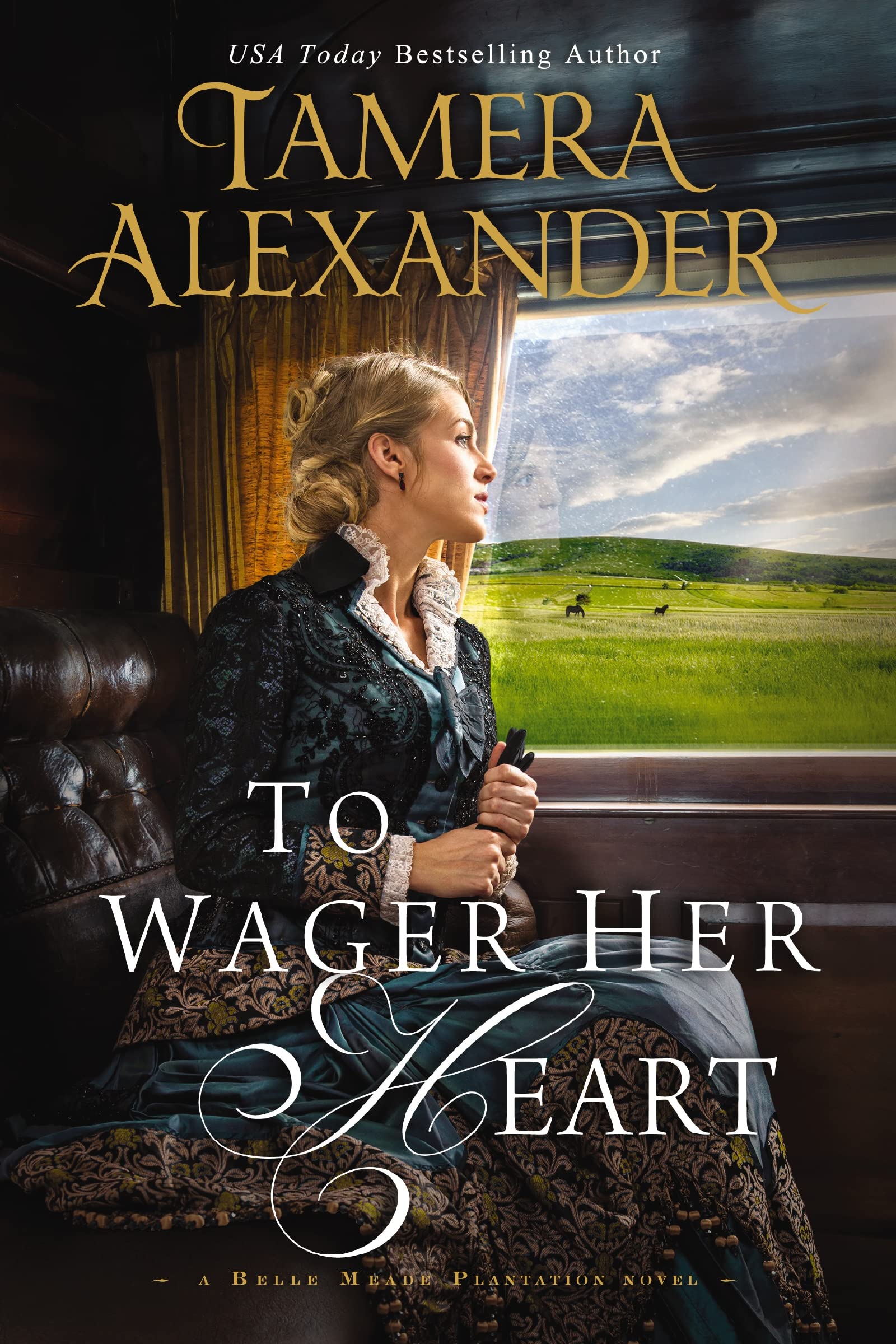 To Wager Her Heart (A Belle Meade Plantation Novel) - 6193