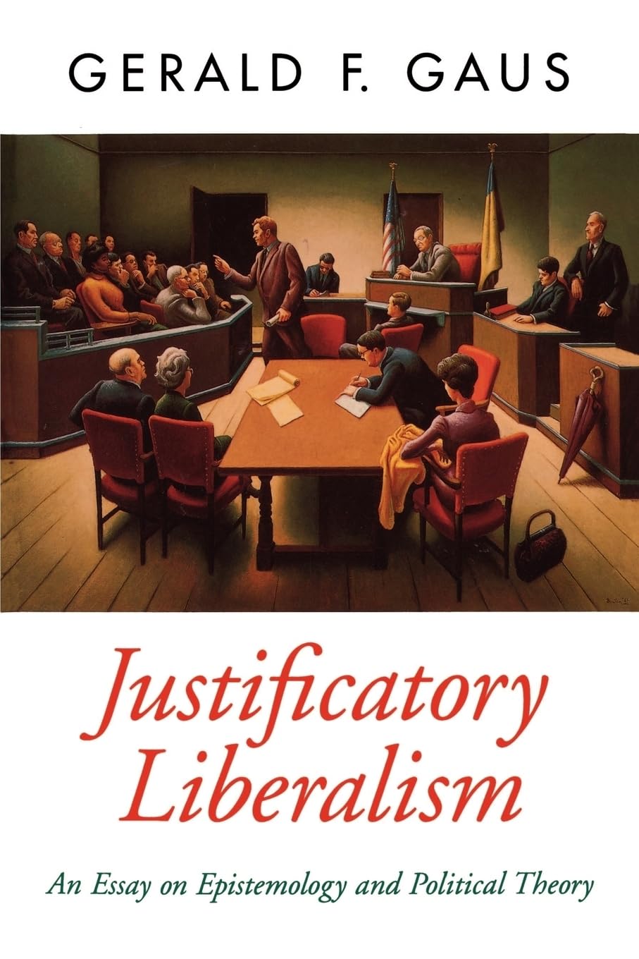 Justificatory Liberalism: An Essay on Epistemology and Political Theory (Oxford Political Theory) - 8476