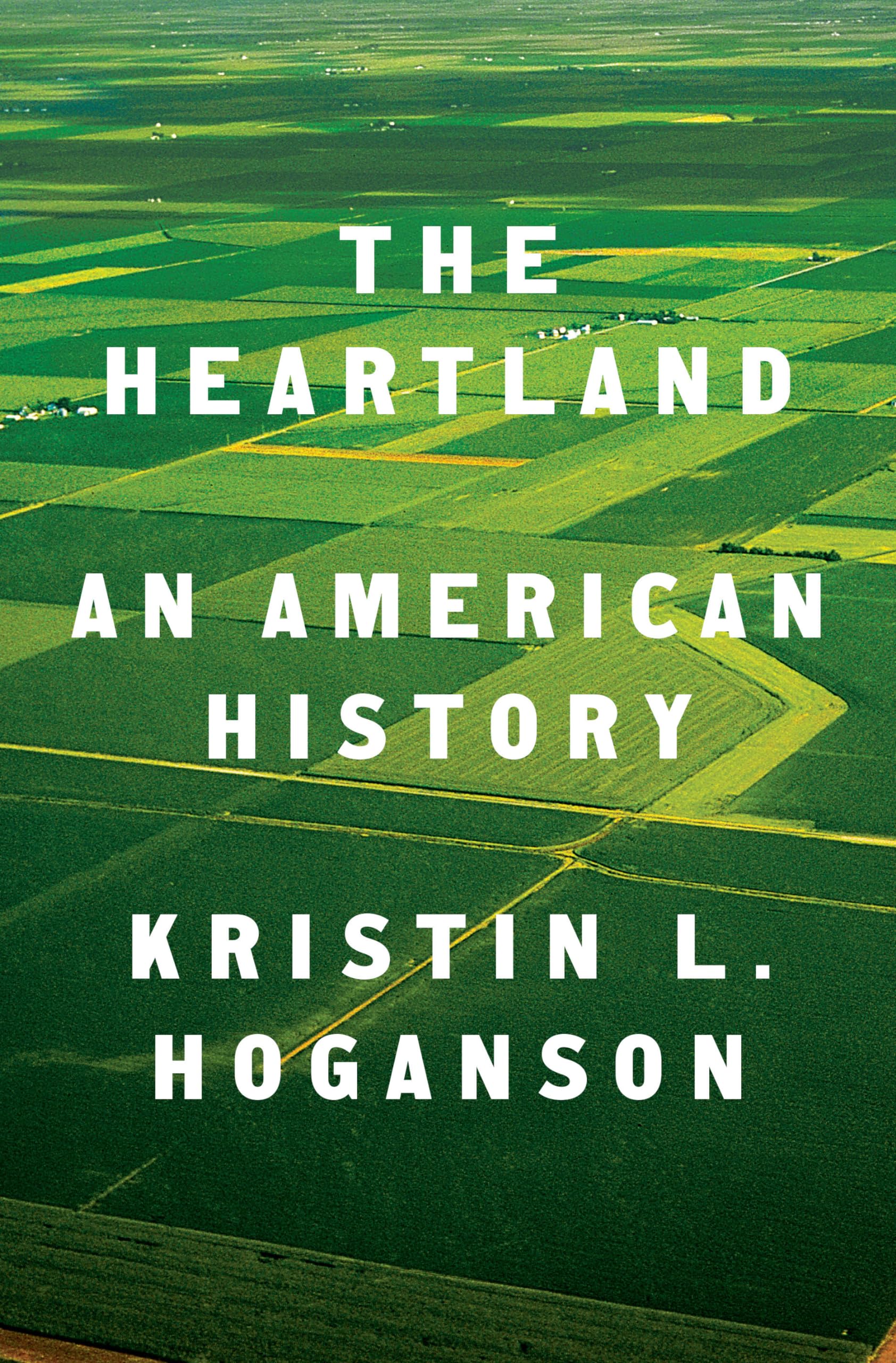 The Heartland: An American History - 8278