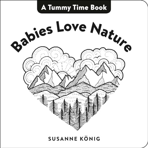 Babies Love Nature (A Tummy Time Book) - 7188