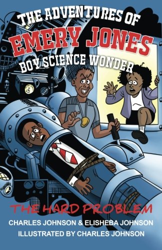 The Hard Problem (Adventures of Emery Jones Boy Science Wonder) - 9346