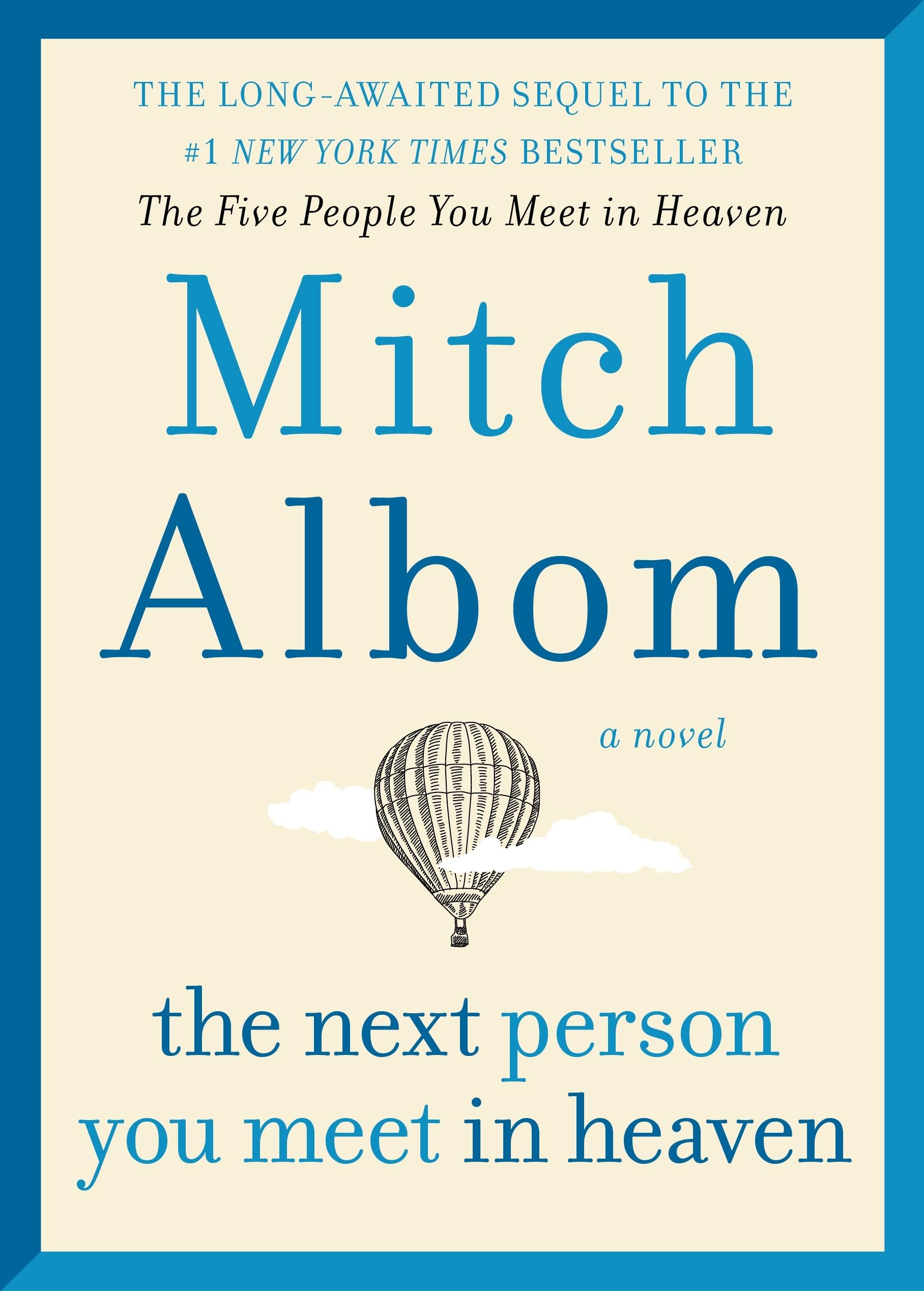 The Next Person You Meet in Heaven: The Sequel to The Five People You Meet in Heaven - 2732