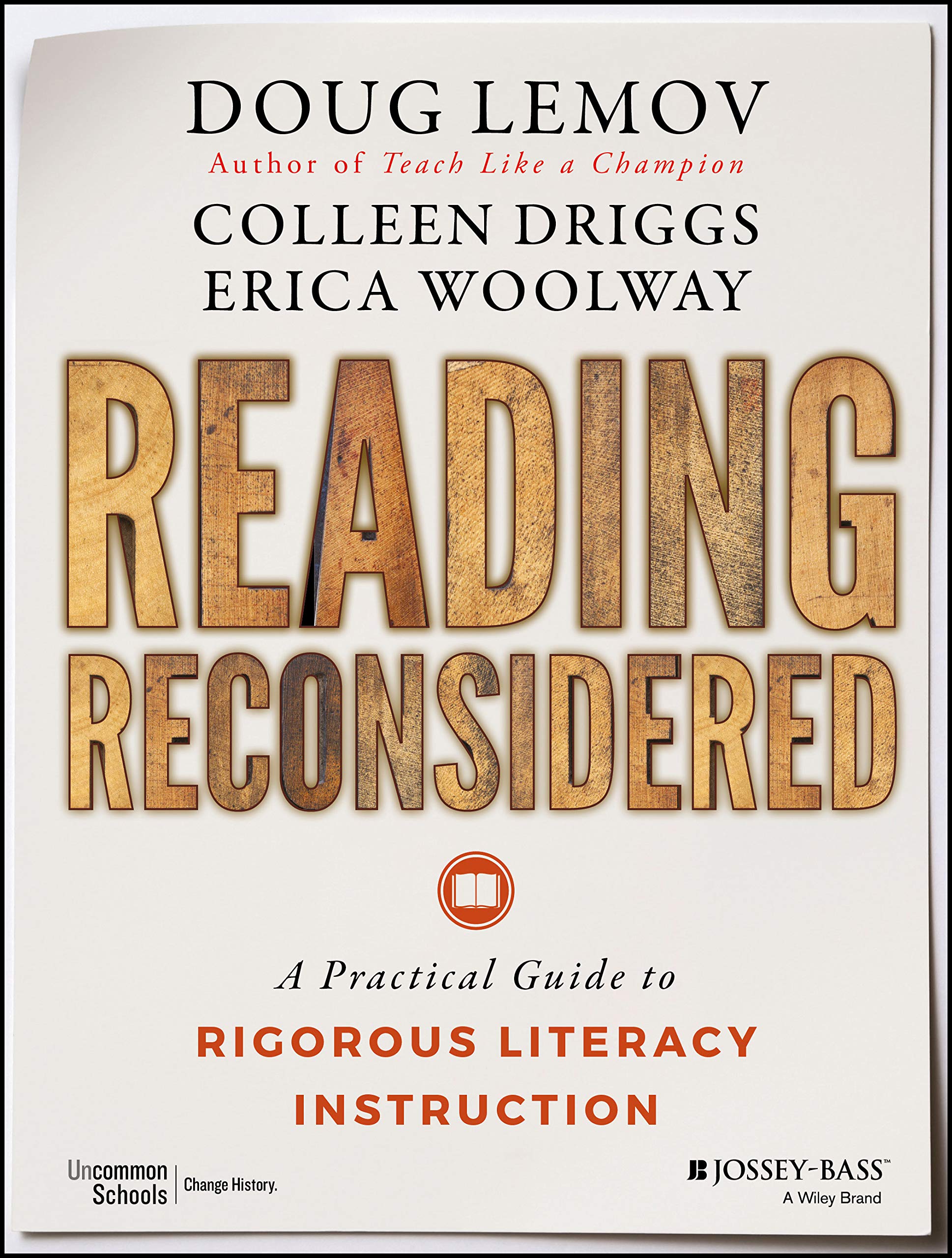 Reading Reconsidered: A Practical Guide to Rigorous Literacy Instruction - 6623