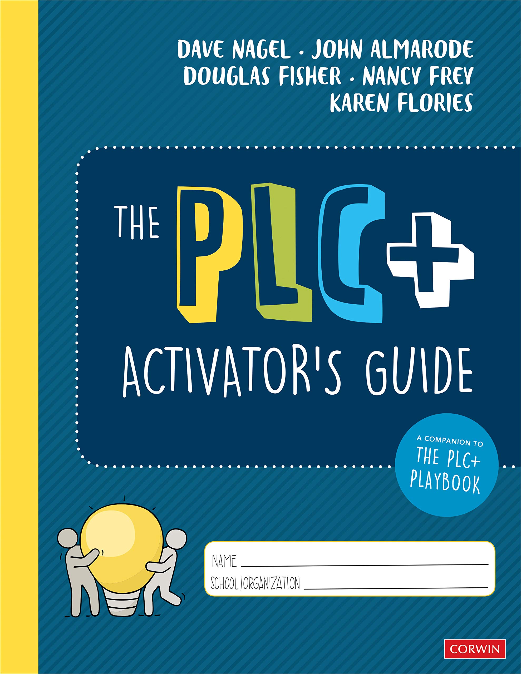 The PLC+ Activator’s Guide (Corwin Literacy) - 9973