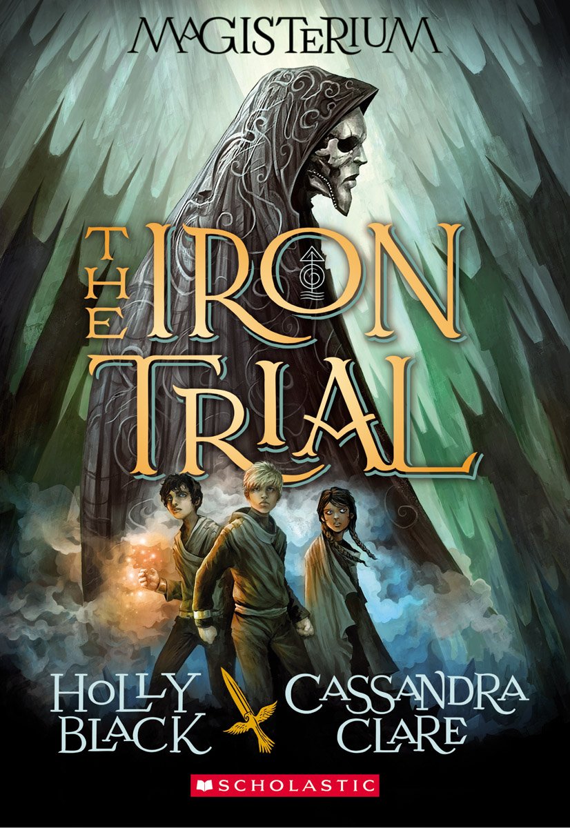 The Iron Trial (Magisterium #1) (1) - 1514