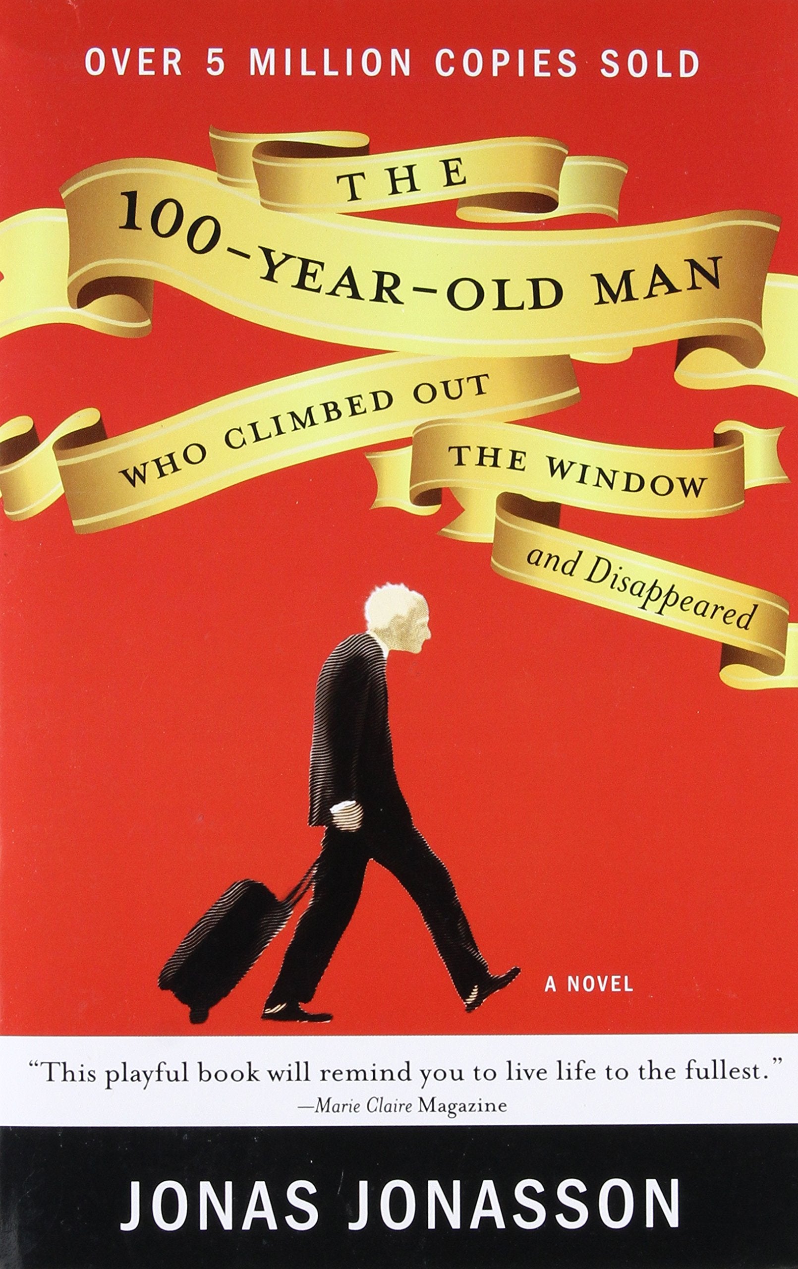 The 100-Year-Old Man Who Climbed Out the Window and Disappeared - 9350