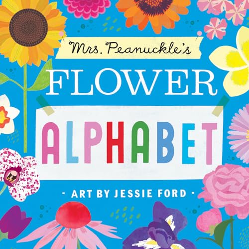 Mrs. Peanuckle's Flower Alphabet (Mrs. Peanuckle's Alphabet) - 5554