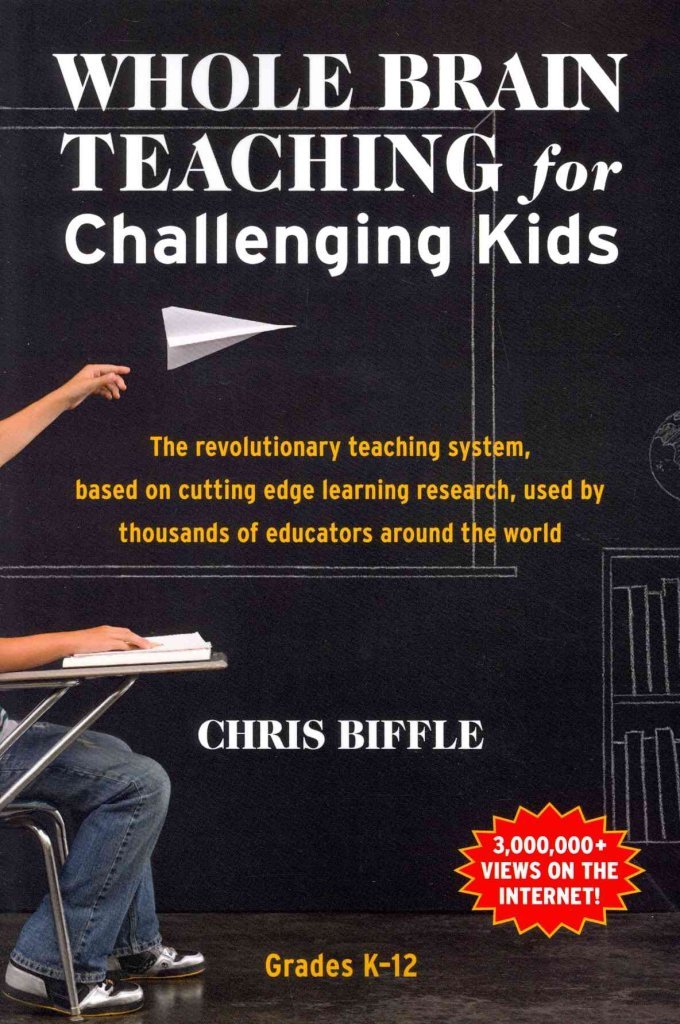 Whole Brain Teaching for Challenging Kids: (and the rest of your class, too!) - 8886