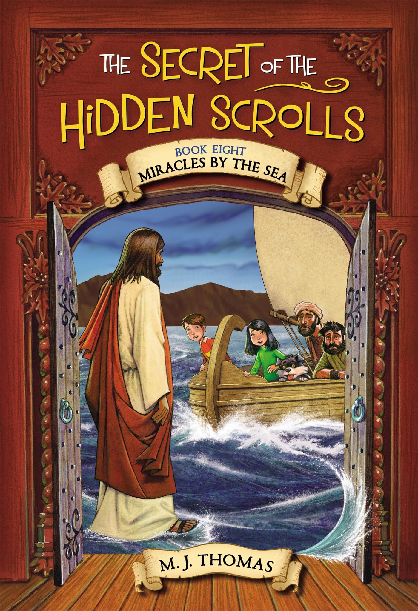 The Secret of the Hidden Scrolls: Miracles by the Sea, Book 8 (The Secret of the Hidden Scrolls, 8) - 3429