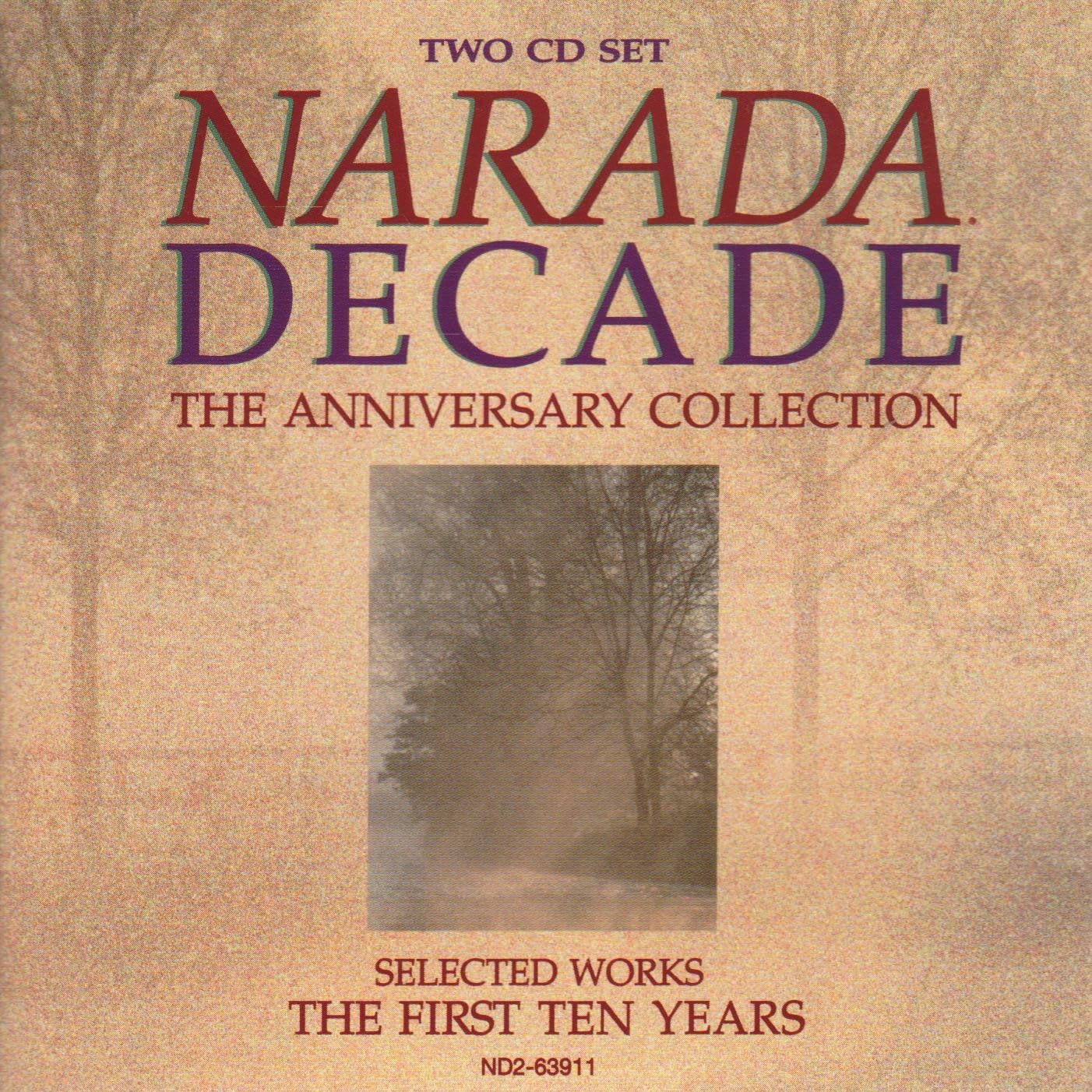 Narada Decade: The Anniversary Collection: Selected Works: The First Ten Years (2-CD Set) - 6498