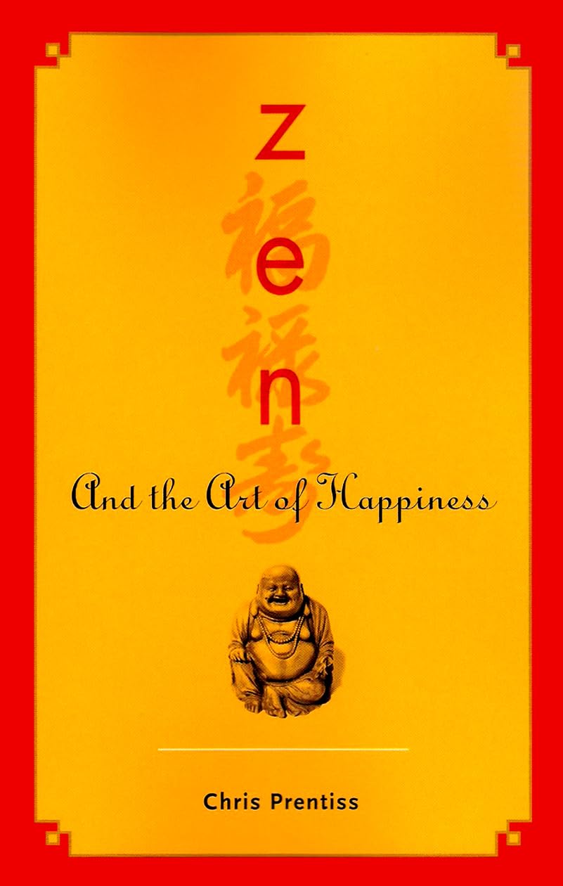 Zen and the Art of Happiness - 5542