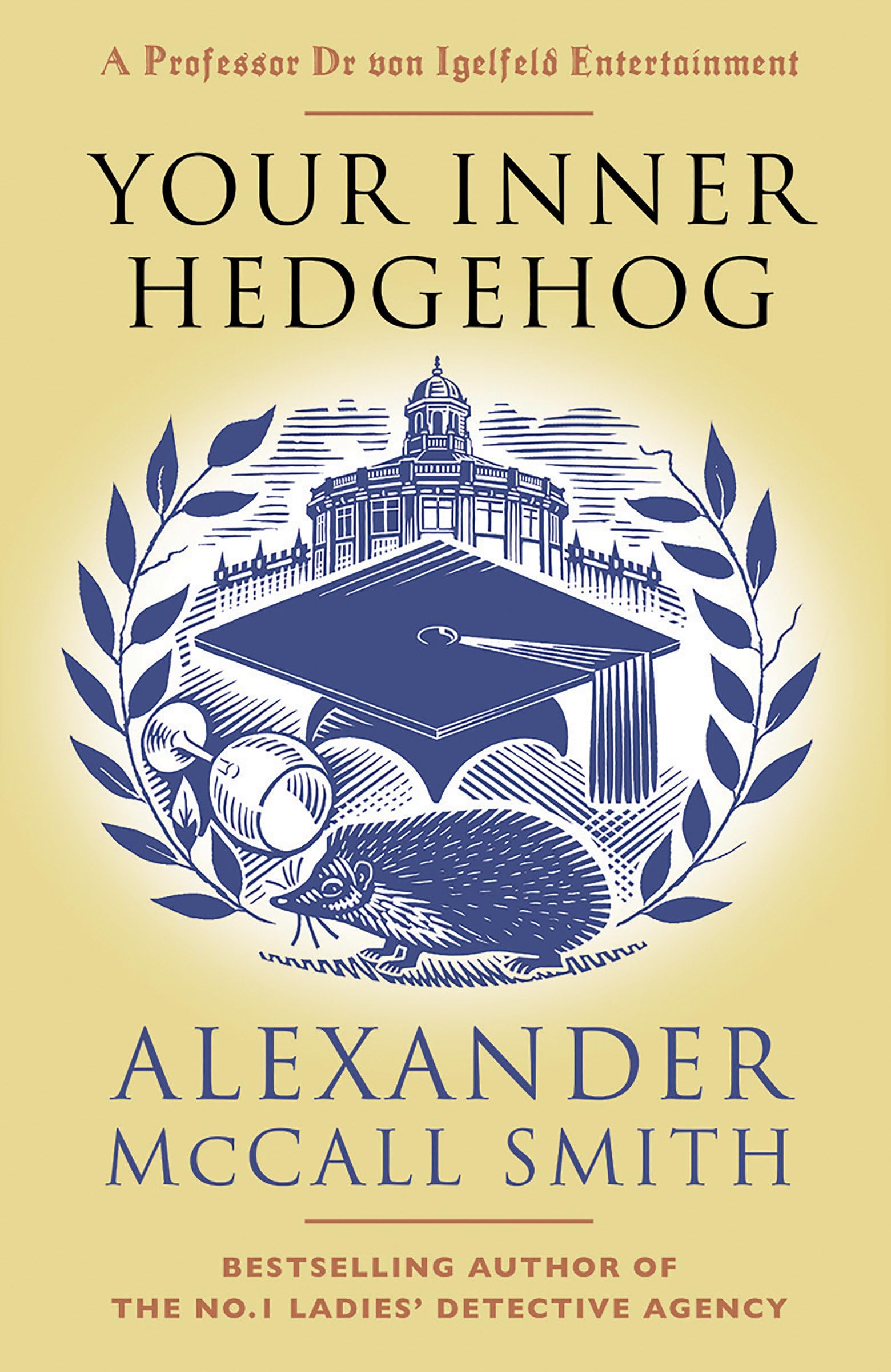 Your Inner Hedgehog (Professor Dr von Igelfeld Series) - 7496