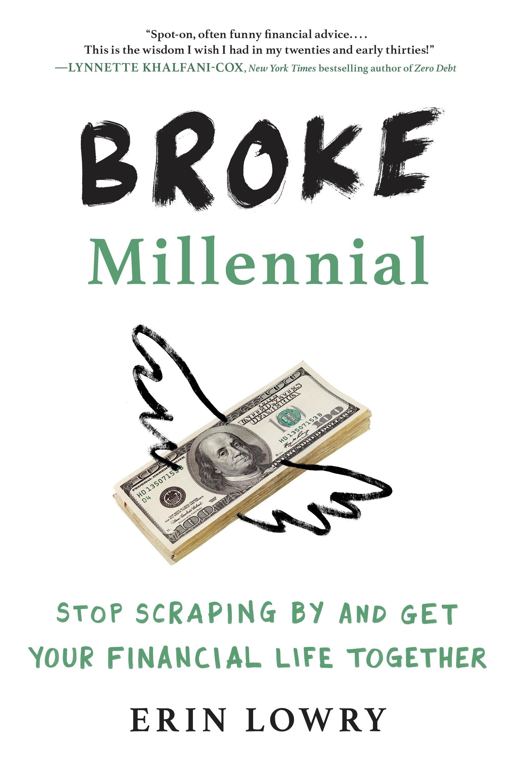 Broke Millennial: Stop Scraping By and Get Your Financial Life Together (Broke Millennial Series) - 8866