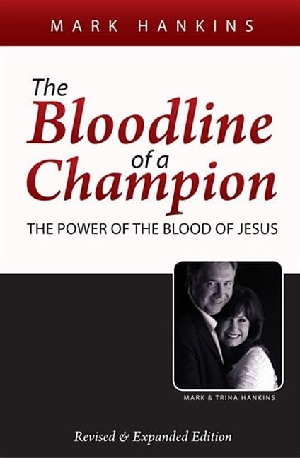 The Bloodline of a Champion: The Power of the Blood of Jesus - 4735