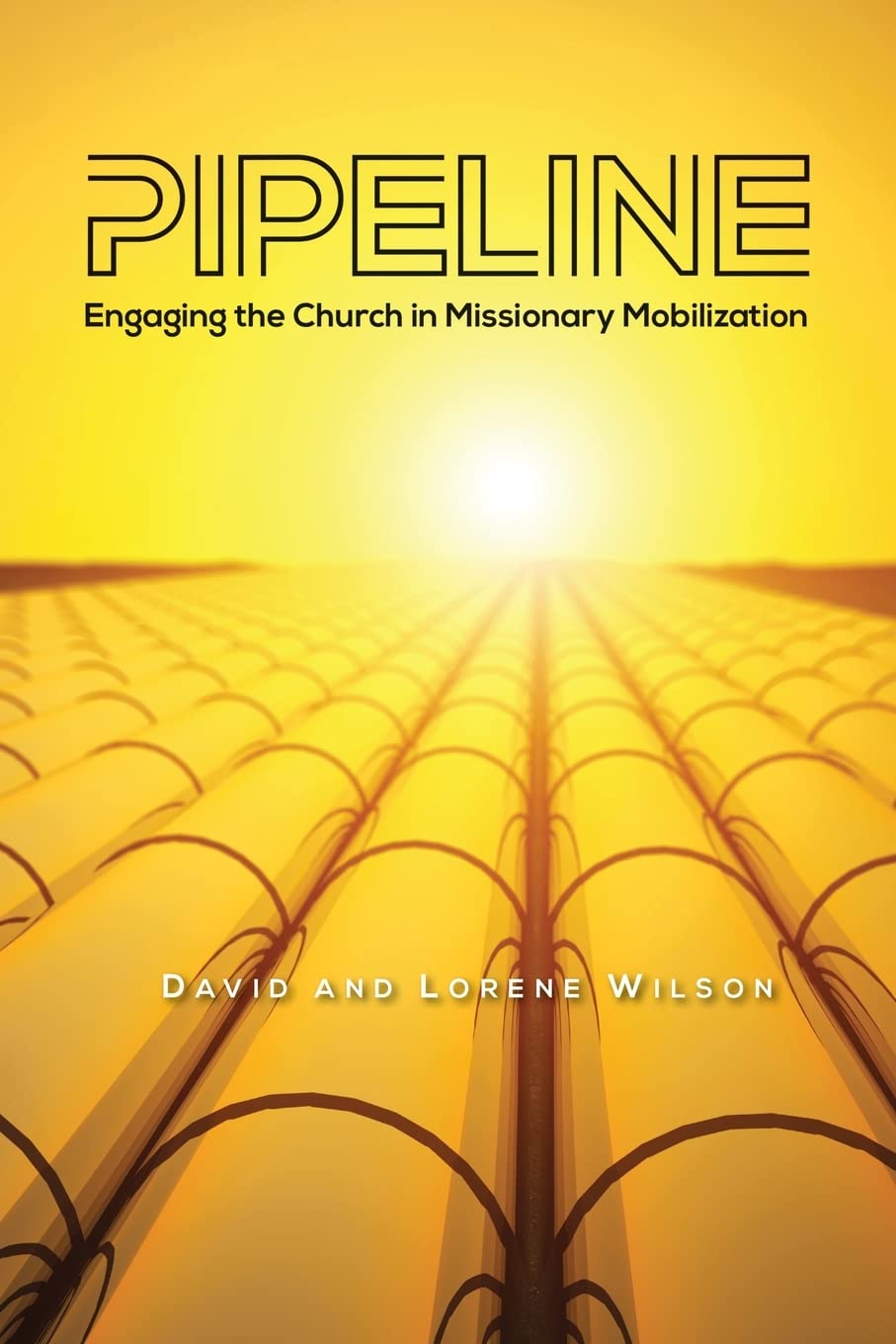 Pipeline: Engaging The Church In Missionary Mobilization - 9096