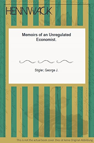 Memoirs of an Unregulated Economist - 1806