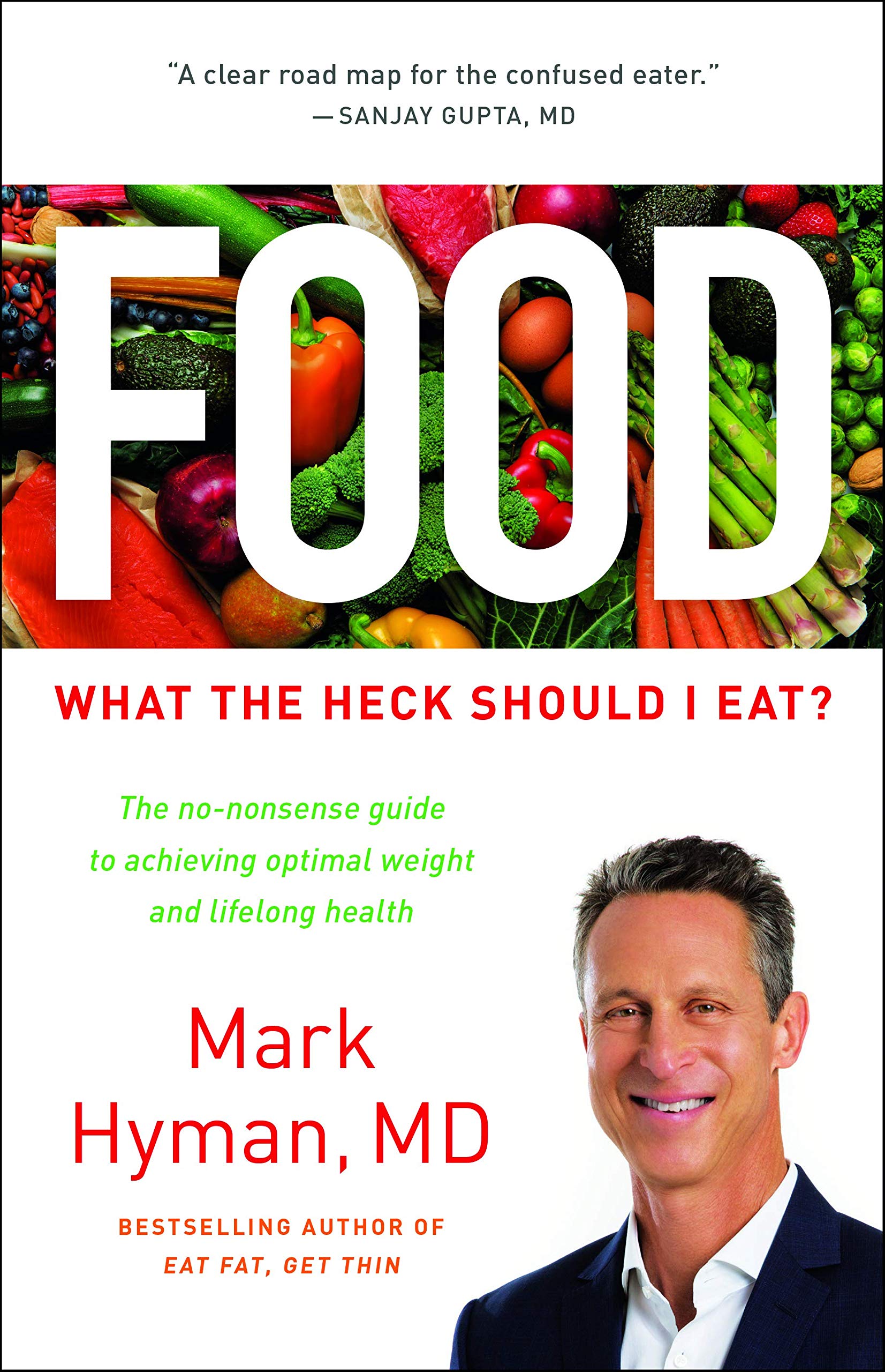 Food: What the Heck Should I Eat? (The Dr. Hyman Library, 7) - 7314