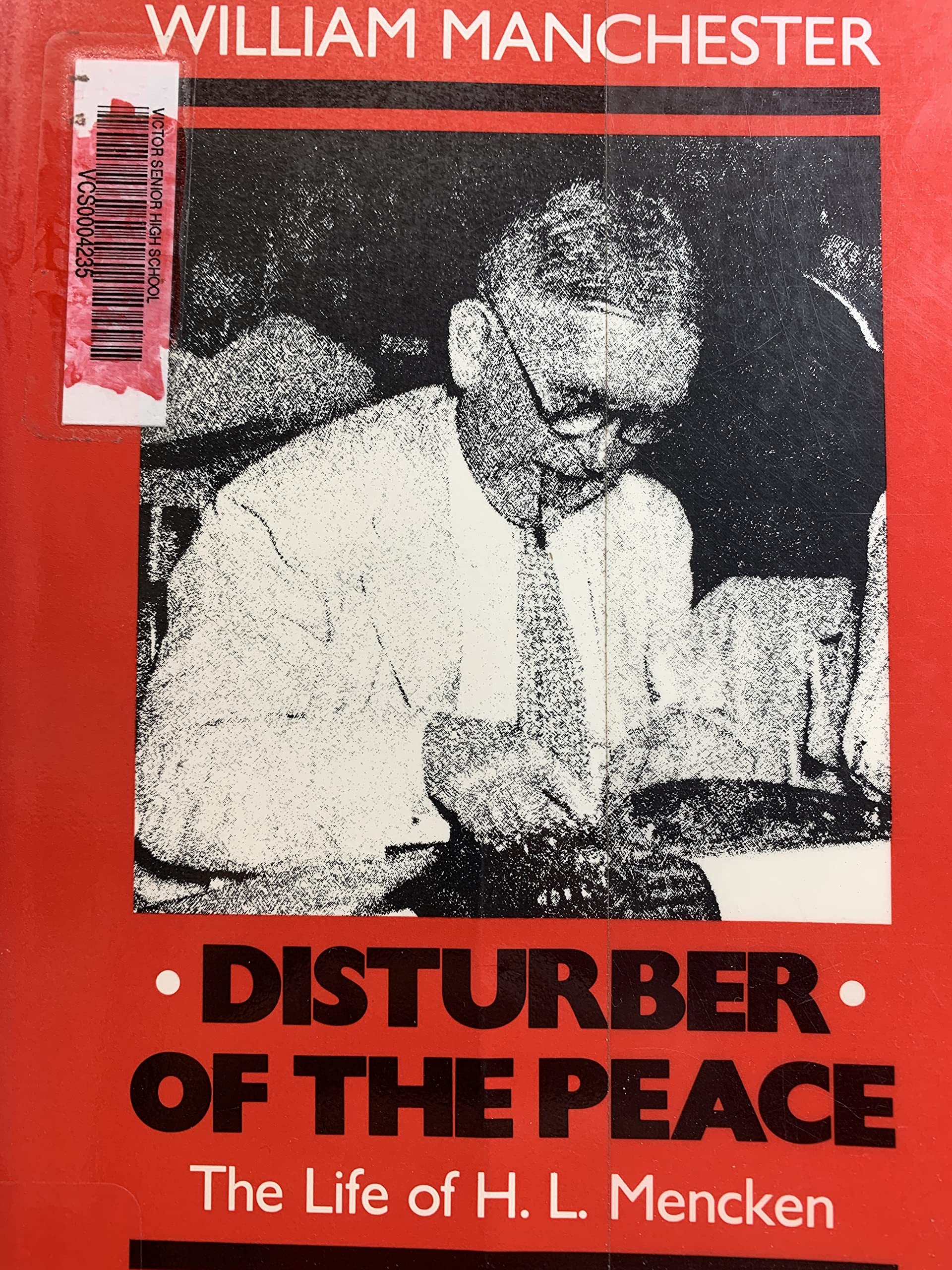 Disturber of the Peace: The Life of H.L. Mencken (Commonwealth Classics in Biography) - 8539