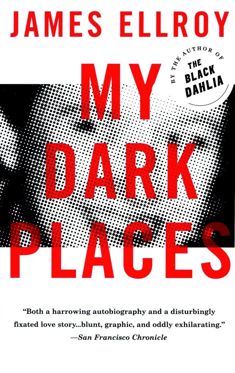 My Dark Places: A True Crime Autobiography - 6880