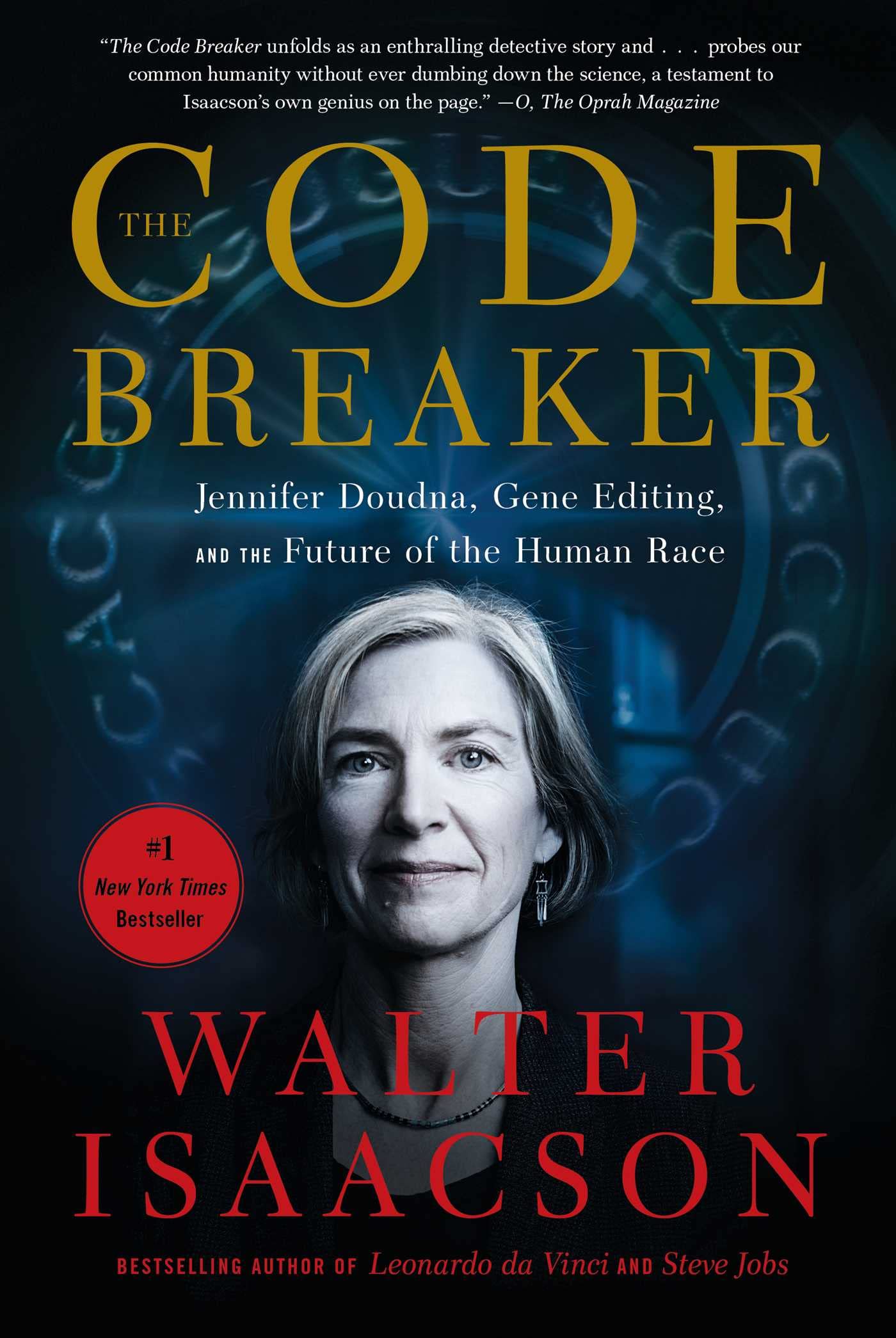 The Code Breaker: Jennifer Doudna, Gene Editing, and the Future of the Human Race - 1154