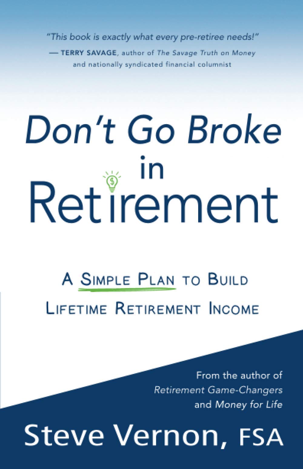 Don't Go Broke in Retirement: A Simple Plan to Build Lifetime Retirement Income - 6618